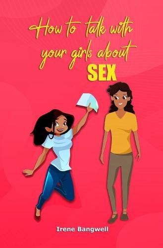 Cover image for How To Talk With Your Girls About Sex