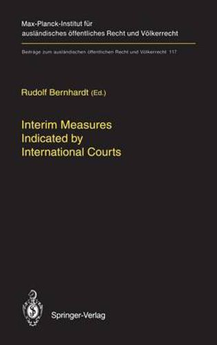 Cover image for Interim Measures Indicated by International Courts