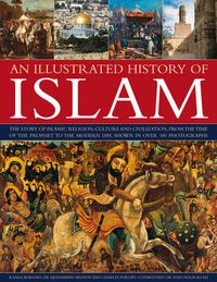 Cover image for Illustrated History of Islam