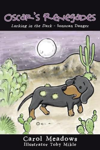 Cover image for Oscar's Renegades: Lurking in the Dark-Sonoran Danger