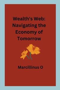 Cover image for Wealth's Web