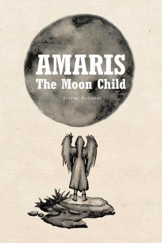 Cover image for Amaris: The Moon Child