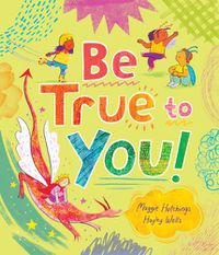 Cover image for Be True to You!
