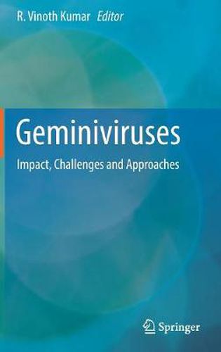 Cover image for Geminiviruses: Impact, Challenges and Approaches