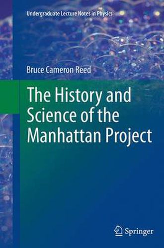 Cover image for The History and Science of the Manhattan Project