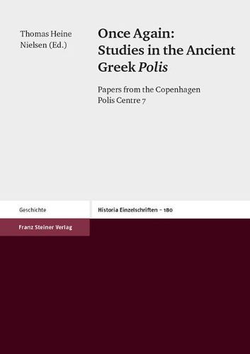 Cover image for Once Again: Studies in the Ancient Greek Polis: Papers from the Copenhagen Polis Centre, Vol. 7