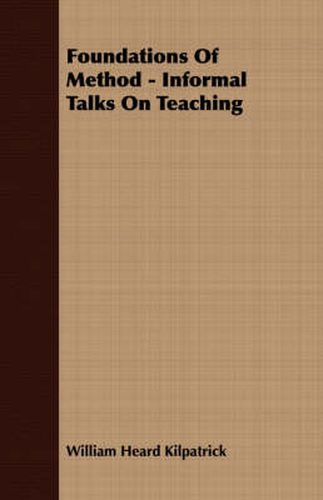 Foundations of Method - Informal Talks on Teaching