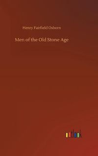 Cover image for Men of the Old Stone Age