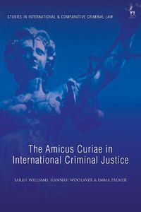 Cover image for The Amicus Curiae in International Criminal Justice