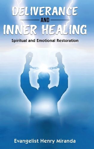 Cover image for Deliverance and Inner Healing
