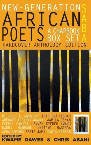 New-Generation African Poets: A Chapbook Box Set (Saba): Hardcover Anthology Edition