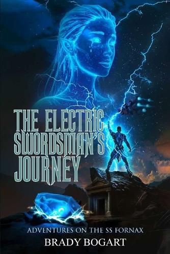 Cover image for The Electric Swordsman's Journey