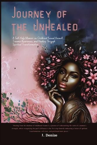 Journey of the Unhealed