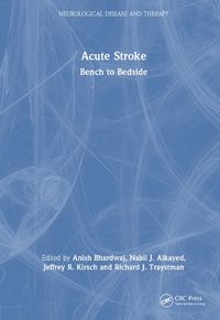 Cover image for Acute Stroke: Bench to Bedside