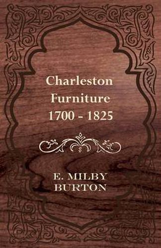 Cover image for Charleston Furniture 1700 - 1825