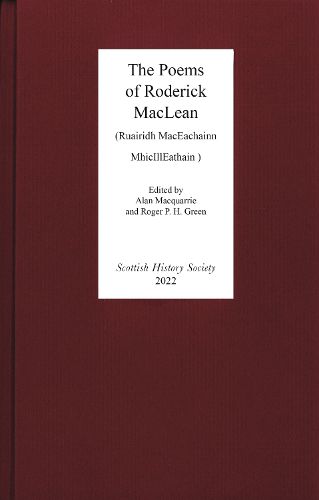 The Poems of Roderick MacLean: (Ruairidh MacEachainn MhicIllEathain - d. 1553)