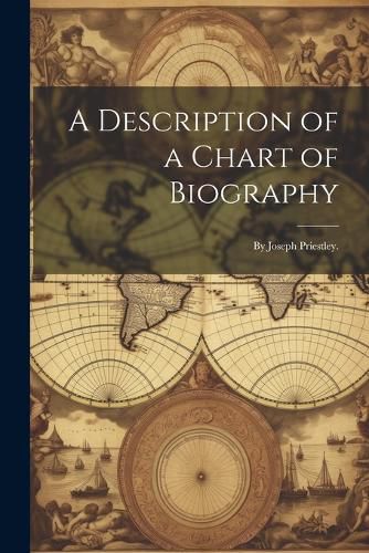 Cover image for A Description of a Chart of Biography