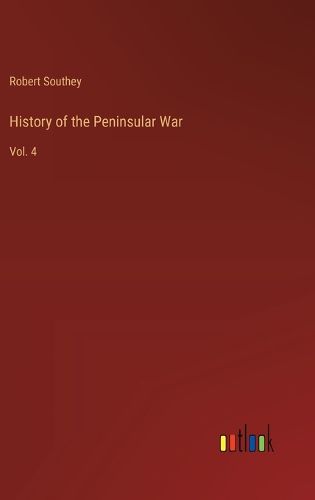 Cover image for History of the Peninsular War