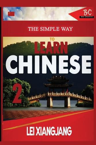 Cover image for The Simple Way to Learn Chinese 2