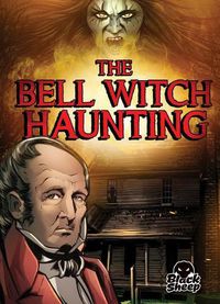 Cover image for The Bell Witch Haunting