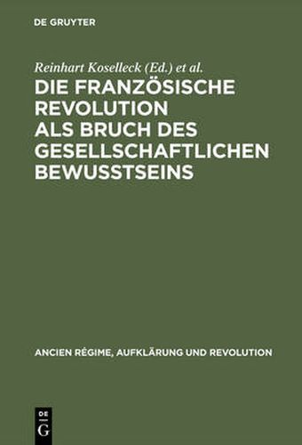 Cover image for Die Franzoesische Revolution als Bruch des gesellschaftlichen Bewusstseins