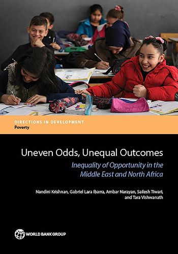 Cover image for Uneven Odds, Unequal Outcomes: Inequality of Opportunity in the Middle East and North Africa