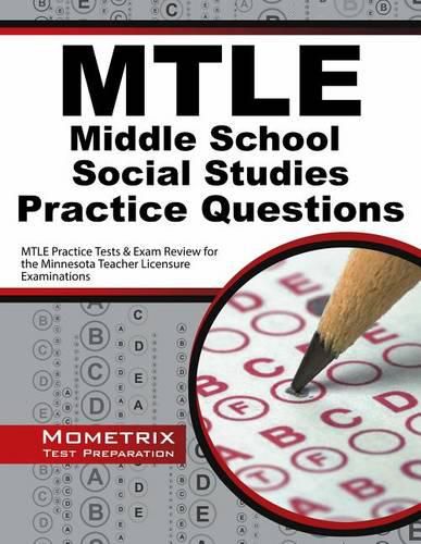 Cover image for Mtle Middle Level Social Studies Practice Questions: Mtle Practice Tests & Exam Review for the Minnesota Teacher Licensure Examinations