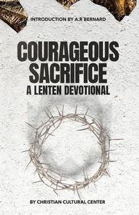 Cover image for Courageous Sacrifice