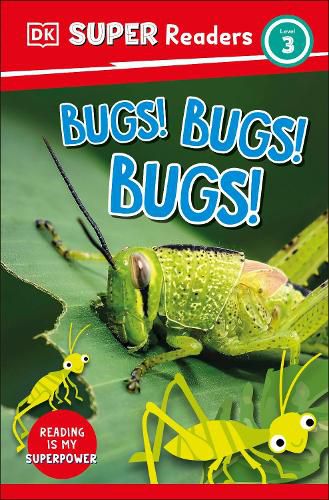 Cover image for DK Super Readers Level 3 Bugs! Bugs! Bugs!