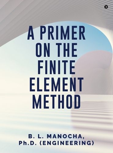 Cover image for A Primer on the Finite Element Method