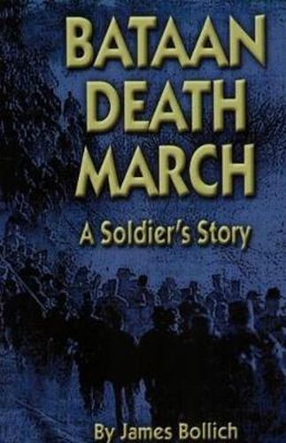 Cover image for Bataan Death March: A Soldier's Story