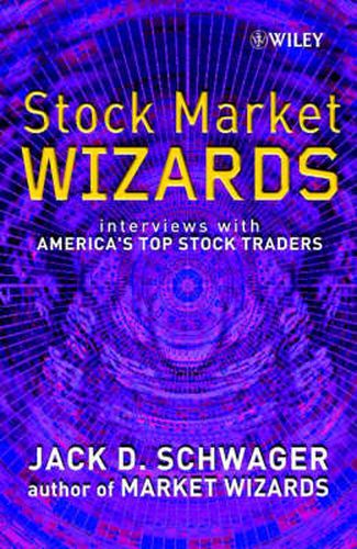 Cover image for Stock Market Wizards: Interviews with America's Top Stock Traders