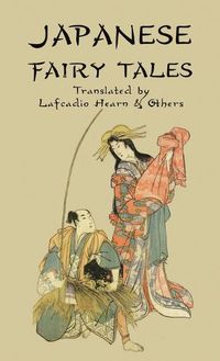 Cover image for Japanese Fairy Tales