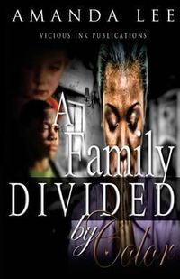 Cover image for A Family Divided by Color