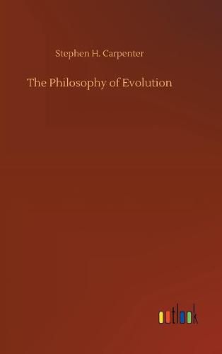 Cover image for The Philosophy of Evolution