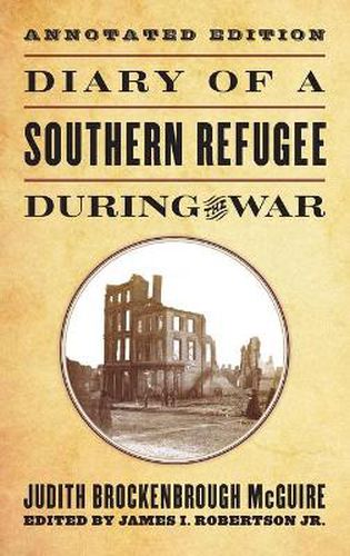 Diary of a Southern Refugee during the War