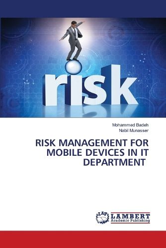 Cover image for Risk Management for Mobile Devices in It Department