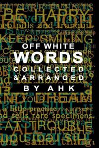 Cover image for WORDS Collected and Arranged: Expanded Edition