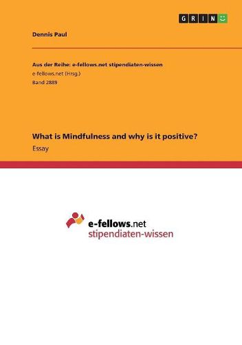 Cover image for What is Mindfulness and why is it positive?