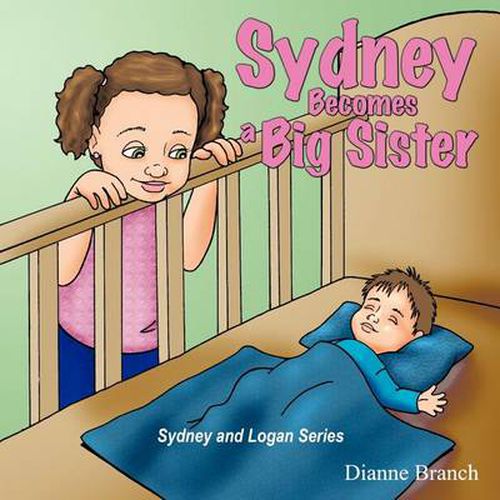 Cover image for Sydney Becomes a Big Sister