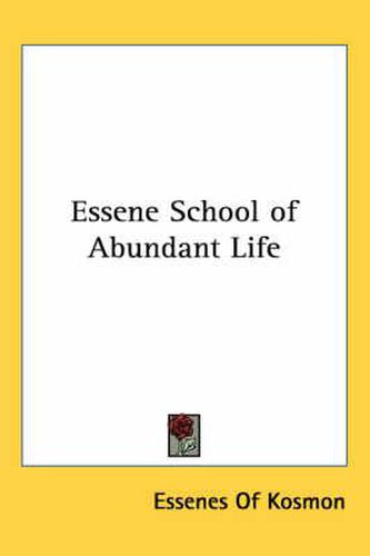 Cover image for Essene School of Abundant Life