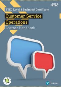 Cover image for BTEC Level 2 Technical Certificate in Business Customer Services Operations Learner Handbook with ActiveBook