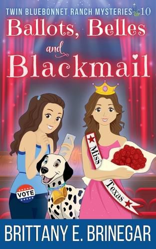 Ballots, Belles, and Blackmail