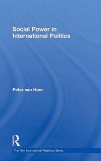 Cover image for Social Power in International Politics