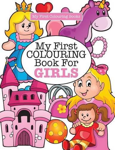 Cover image for My First Colouring Book for Girls ( Crazy Colouring For Kids)