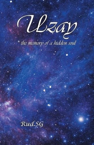 Cover image for Uzay: * the Memory of a Hidden Soul