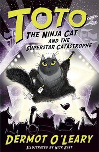 Cover image for Toto the Ninja Cat and the Superstar Catastrophe: Book 3