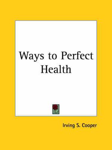 Cover image for Ways to Perfect Health (1923)