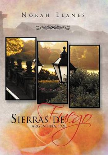 Cover image for Sierras de Fuego: Argentina, 1921