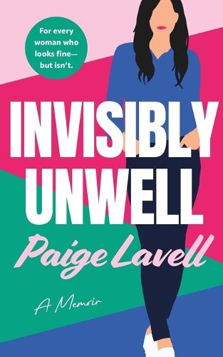 Cover image for Invisibly Unwell